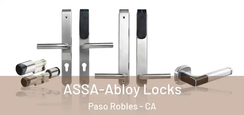  ASSA-Abloy Locks Paso Robles - CA