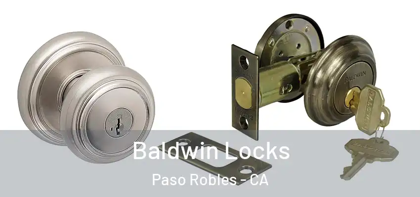  Baldwin Locks Paso Robles - CA