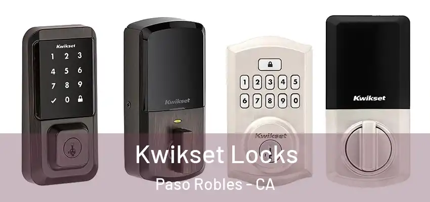  Kwikset Locks Paso Robles - CA